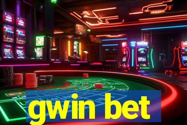 gwin bet